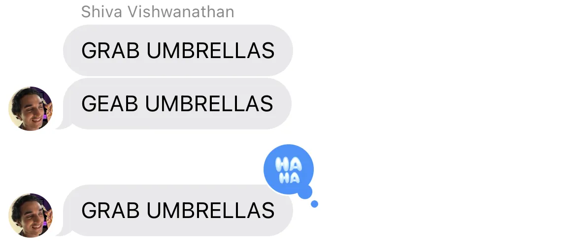Text messages: GRAB UMBRELLAS